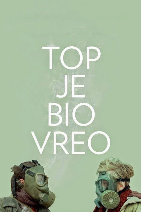 EX - Top je bio vreo (2014)
