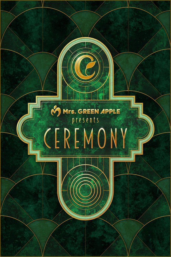 Mrs. GREEN APPLE presents『CEREMONY』