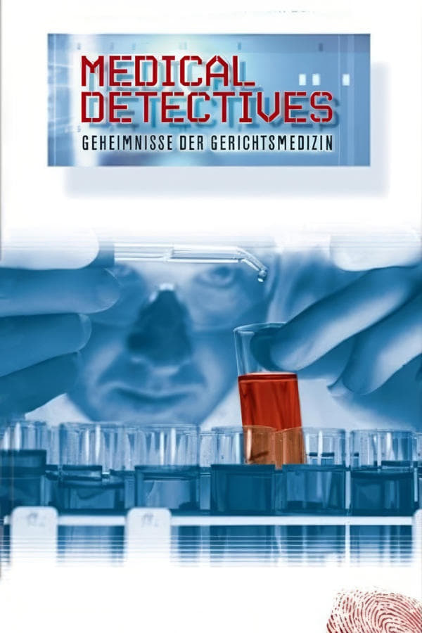 DE - Medical Detectives: Geheimnisse der Gerichtsmedizin (1996) (US)