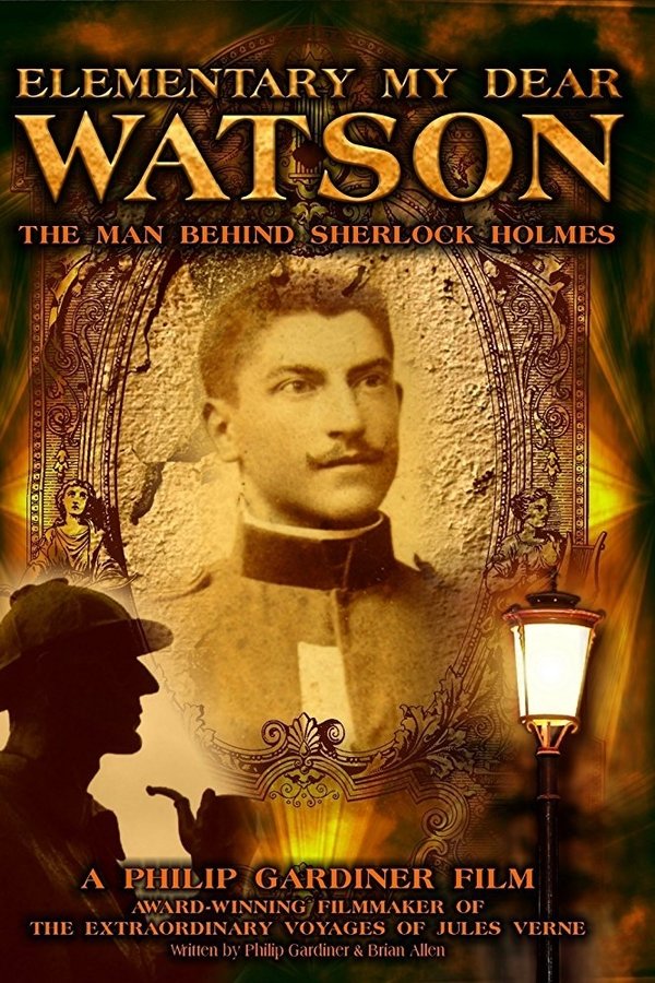 Elementary My Dear Watson: The Man Behind Sherlock Holmes