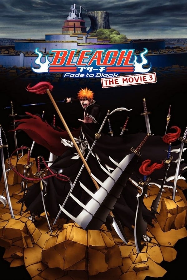 EN - Bleach the Movie: Fade to Black - 2008