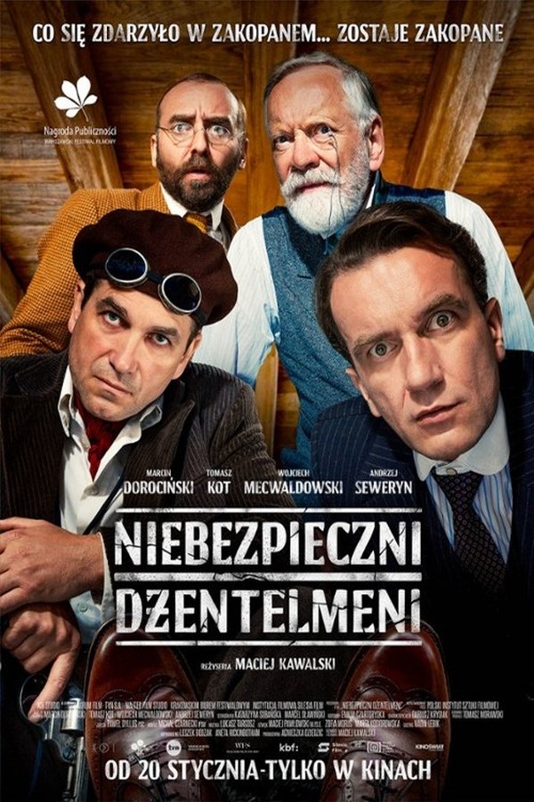 Tadeusz Boy-Żeleński (T. Kot), Witkacy (M. Dorociński), Joseph Conrad (A. Seweryn) i Bronisław Malinowski (W. Mecwaldowski), cztery znakomitości zakopiańskiej bohemy budzą się po mocno zakrapianej, całonocnej imprezie. Głowy pękają im od kaca, nikt nic nie pamięta, a sytuacji nie poprawiają znalezione na podłodze zwłoki nieznanego mężczyzny. Dodatkowo do drzwi domu dobijają się właśnie stróże prawa, a to dopiero początek kłopotów. Rozpoczyna się wyścig z czasem, w którym bohaterowie muszą uwolnić się nie tylko od podejrzeń, ale także od równie niebezpiecznych środowiskowych plotek i jak najszybciej wyjaśnić zagadkę tajemniczej śmierci. Wkrótce za sprawą tych błyskotliwych i uwielbiających ryzyko dżentelmenów tętniące kulturalnym życiem Zakopane stanie się tłem wielkiej intrygi, w którą zamieszani będą gangsterzy, artyści i politycy, w tym Zofia Nałkowska czy Józef Piłsudski. Na drodze bohaterów stanie również Lenin we własnej osobie, który akurat zawitał do Poronina…