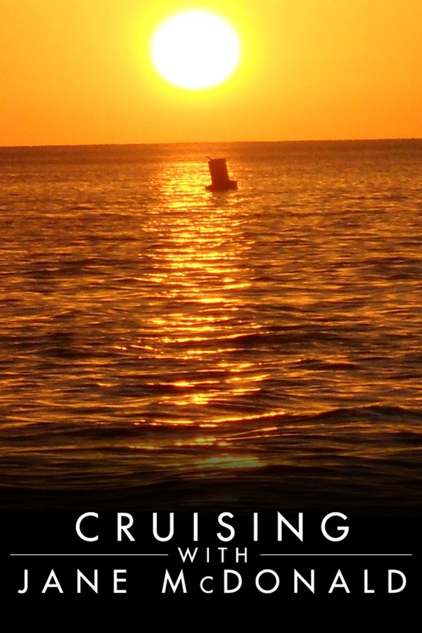 Cruising with Jane McDonald Cruising with Jane McDonald