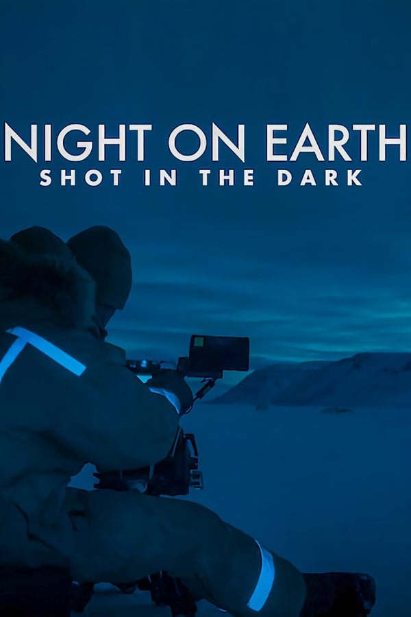 TVplus AR - Night on Earth: Shot in the Dark (2020)