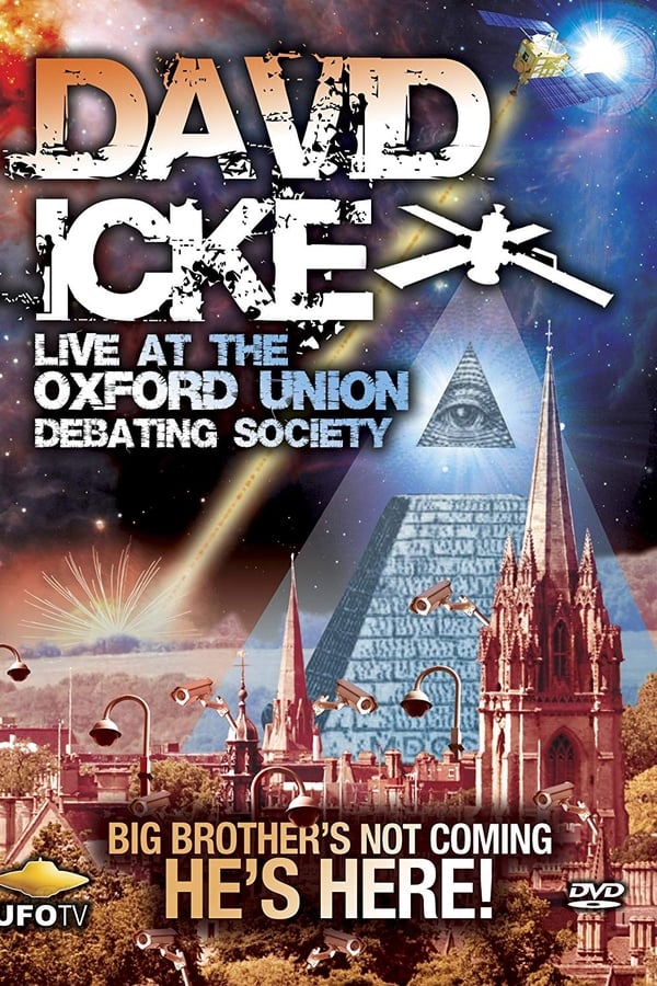 David Icke: Live at Oxford Union Debating Society