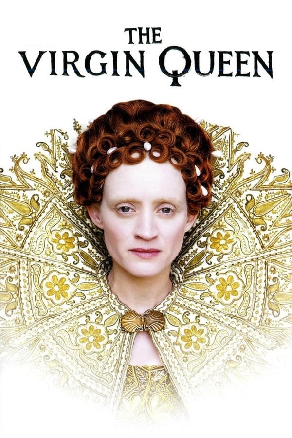 Elizabeth I – The Virgin Queen