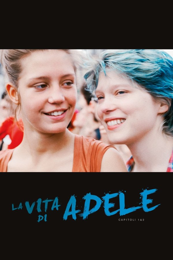 La vita di Adele: Capitolo 1 e 2 (2013)