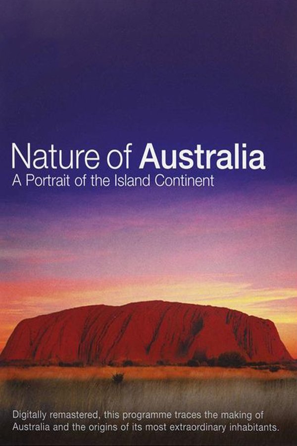 Nature of Australia: A Portrait of the Island Continent poster