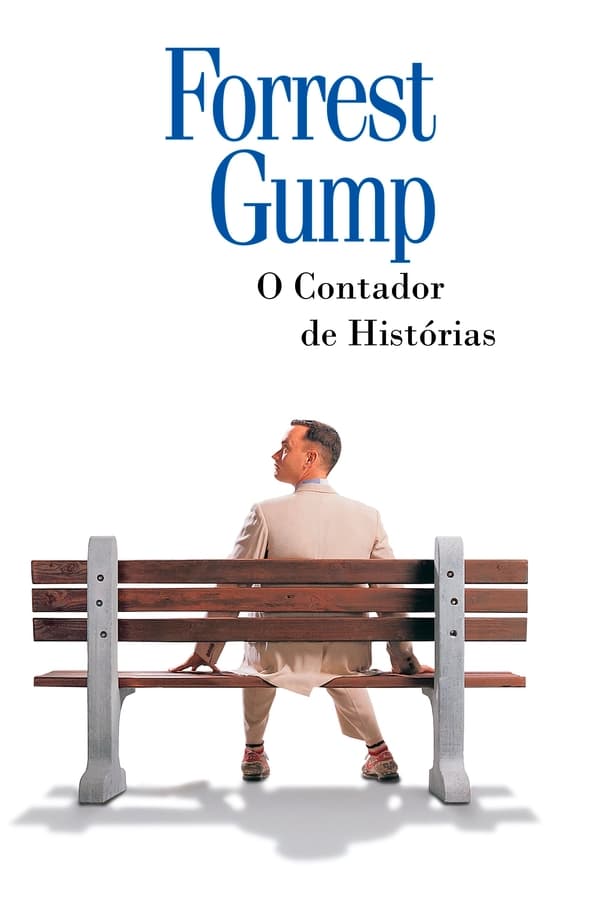 Forrest Gump - O Contador de Histórias Forrest Gump - O Contador de Histórias