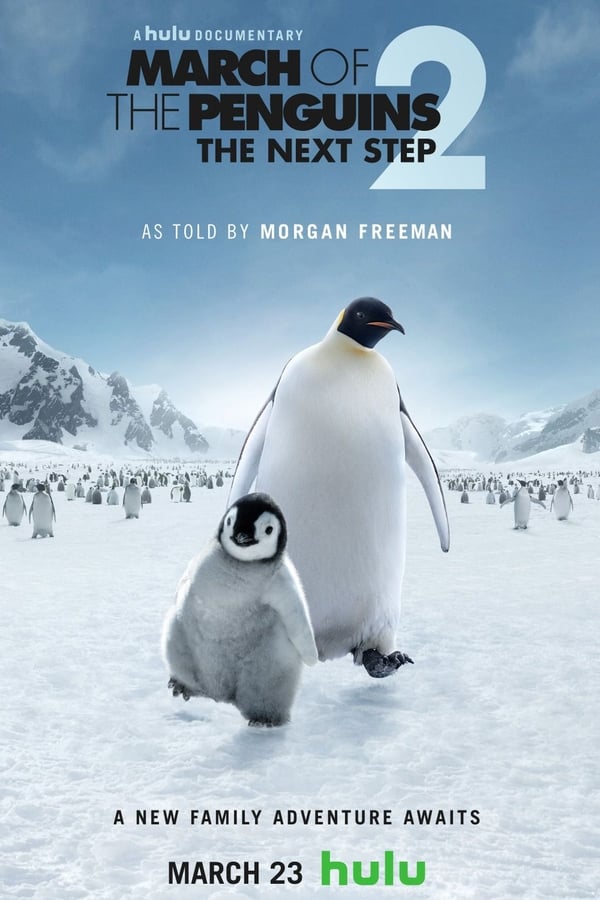 March of the Penguins 2: The Next Step