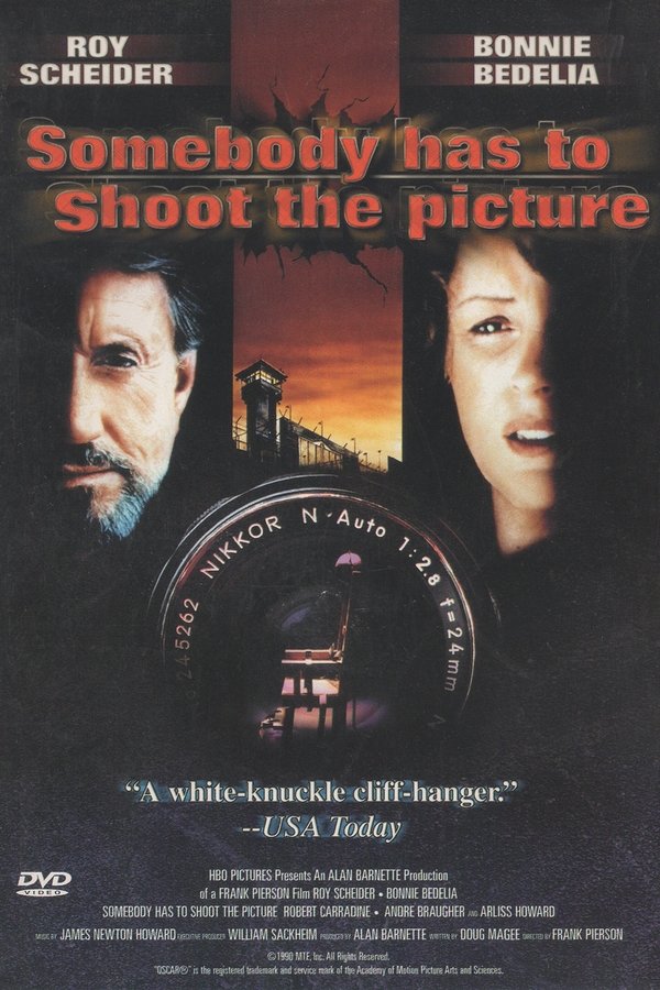 Somebody Has to Shoot the Picture