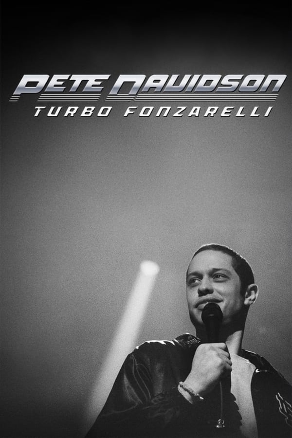 PT - Pete Davidson: Turbo Fonzarelli (2024)