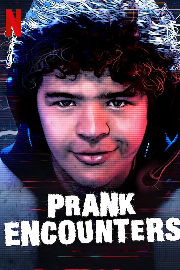 Prank Encounters