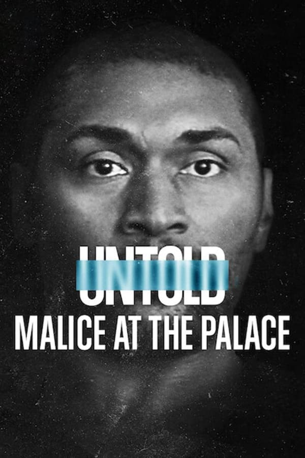 EN: Untold: Malice at the Palace (2021) (Multi-Sub)