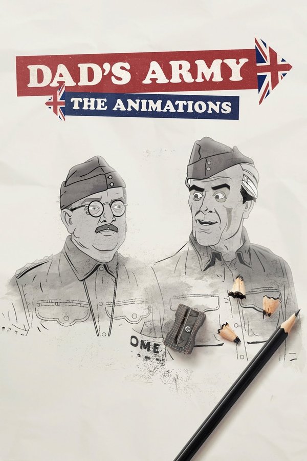 Dad’s Army: The Animations