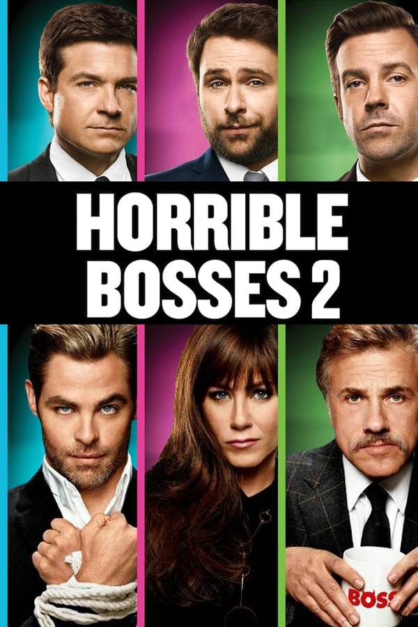 Horrible Bosses 2 [PRE] [2014]