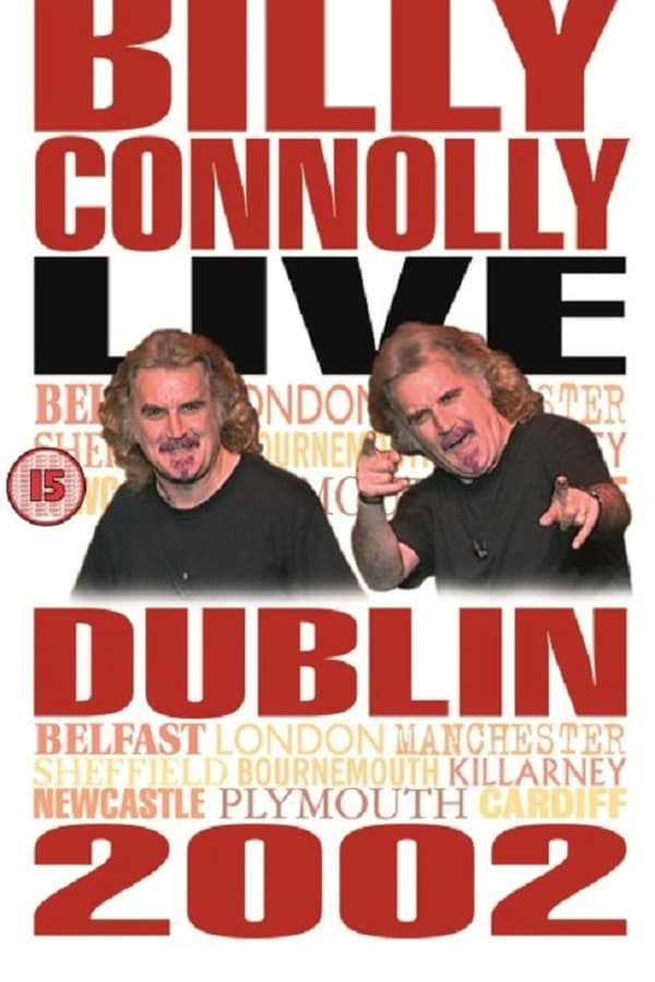 Billy Connolly: Live in Dublin 2002