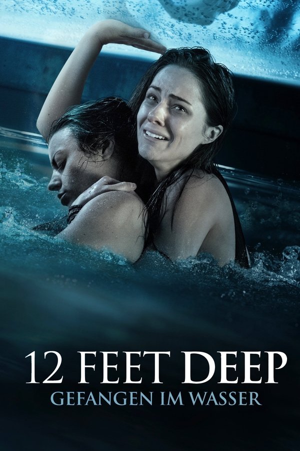 12 Feet Deep - Gefangen im Wasser (2018)