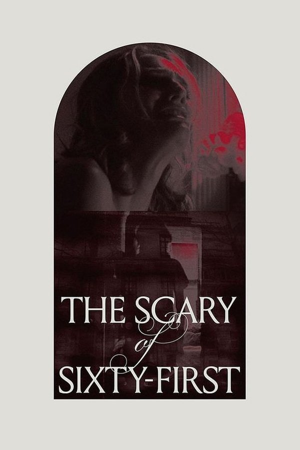 The Scary of Sixty-First