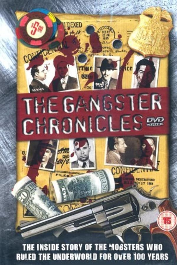 The Gangster Chronicles