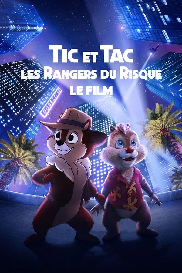 FR - Tic et Tac, les Rangers du Risque : le film  () 4KOTT