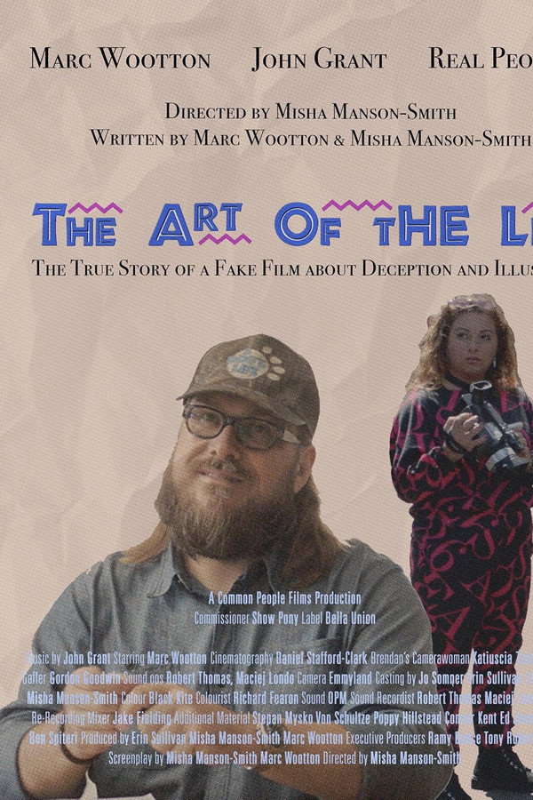 The Art Of The Lie: The True Story of a Fake Film about Deception and Illusion