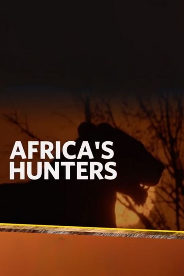 Africa's Hunters