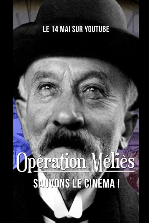 Opération Méliès : Sauvons le Cinéma !