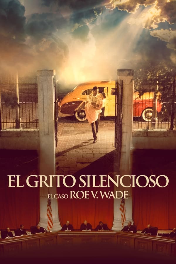 ES - El grito silencioso El caso Roe v. Wade (2021)