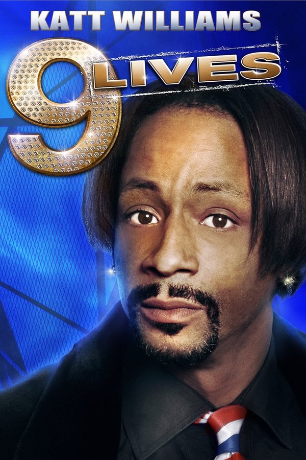 Katt Williams: 9 Lives (2010)