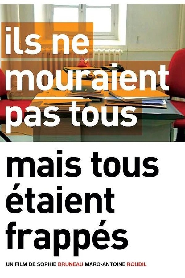 Ils ne mouraient pas tous mais tous étaient frappés poster