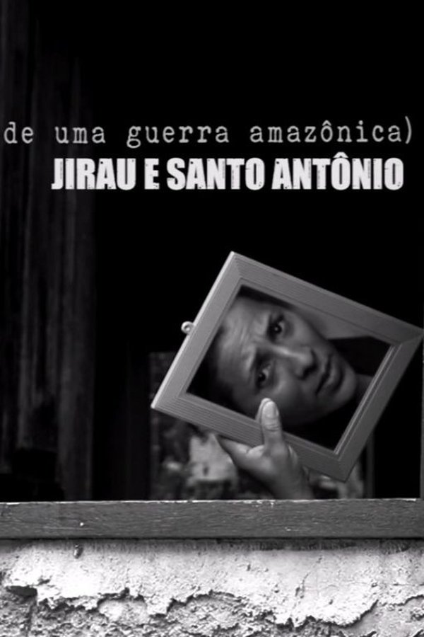 Jirau and Saint Antônio: reports of an amazon war