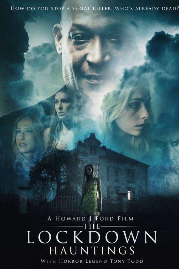 The Lockdown Hauntings (2021)