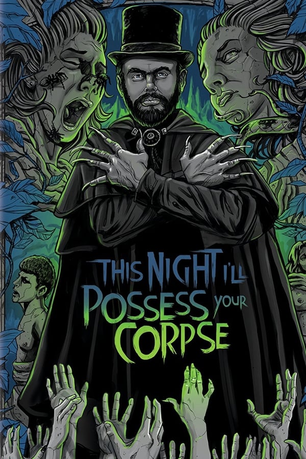 This Night I’ll Possess Your Corpse