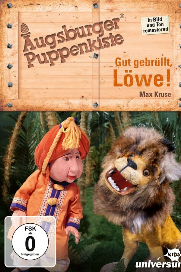 AugsburgerPuppenkiste-Gutgebrüllt，Löwe!