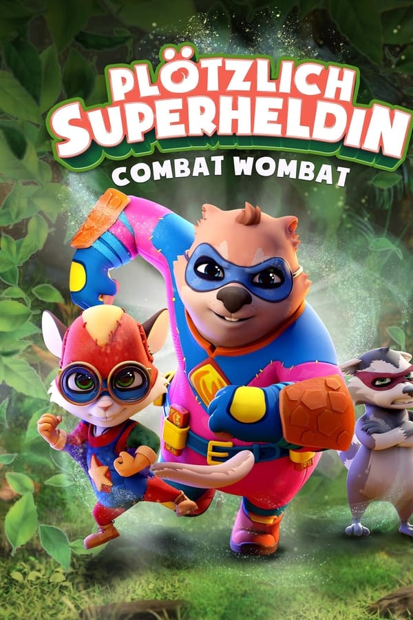 Combat Wombat – Plötzlich Superheldin