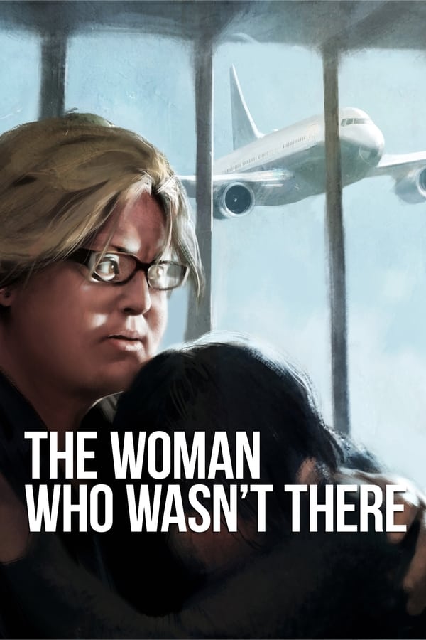 The Woman Who Wasn’t There