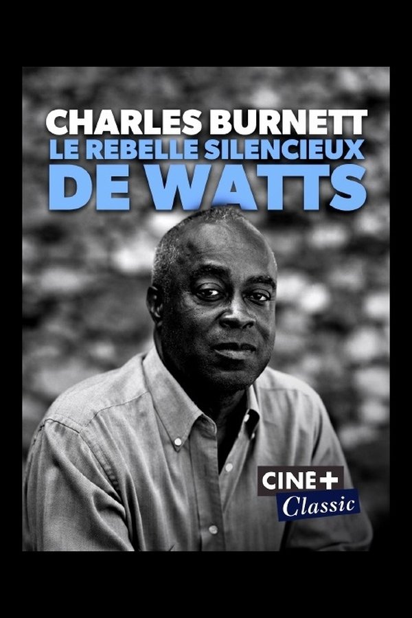 TVplus FR - Charles Burnett : Le rebelle silencieux de Watts (VOSTFR) (2022)