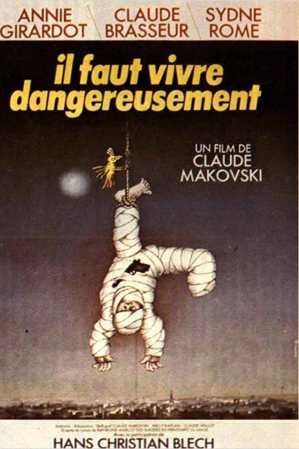 Il faut vivre dangereusement (1975)