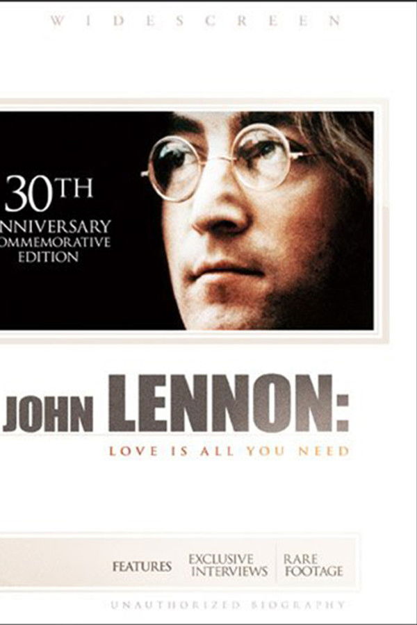 John Lennon: Love is All You Need