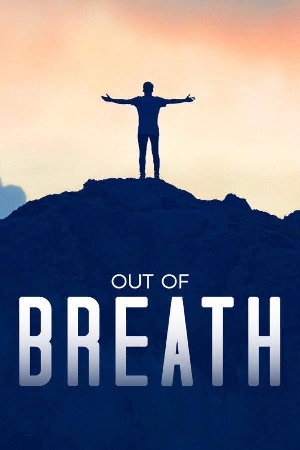 Out of Breath