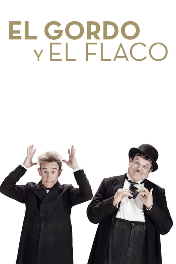 ES - El Gordo y el Flaco (Stan & Ollie)  (2018)