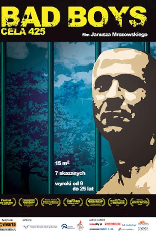 Bad Boys cellule 425