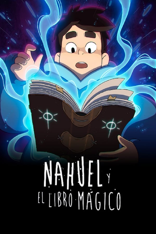 Nahuel and the Magic Book