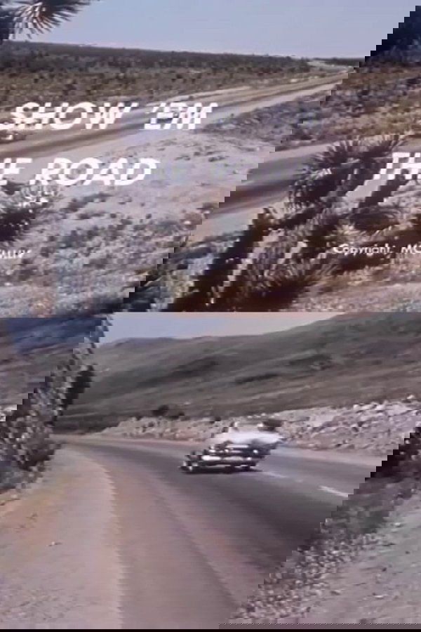 Show ‘Em the Road