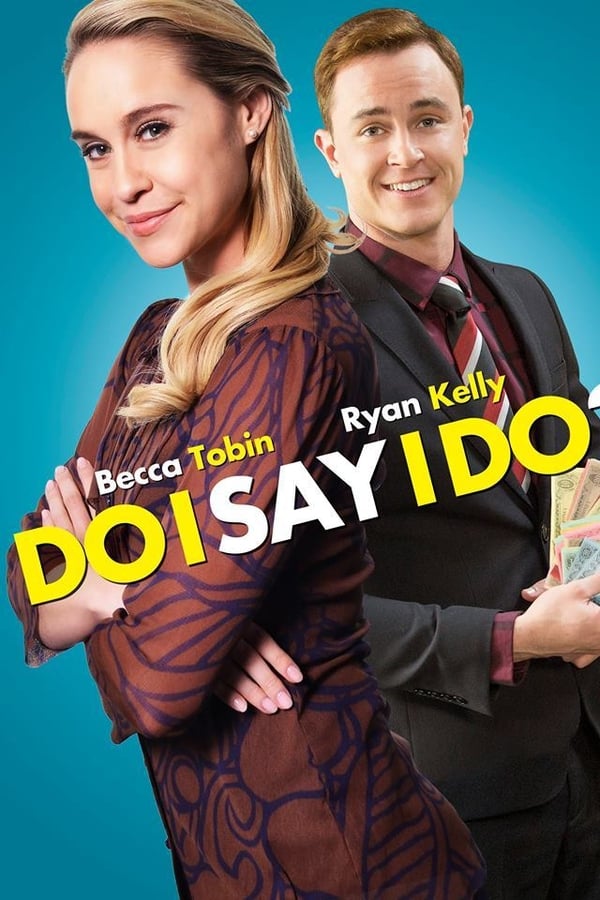 Do I Say I Do? (2017)