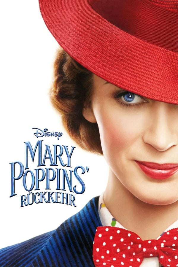 DE - Mary Poppins‘ Rückkehr (2018) (4K)