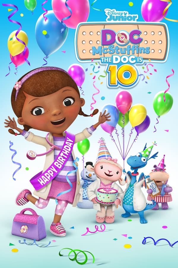 Doc McStuffins gets help from her friends and fans to make this her best birthday ever!
