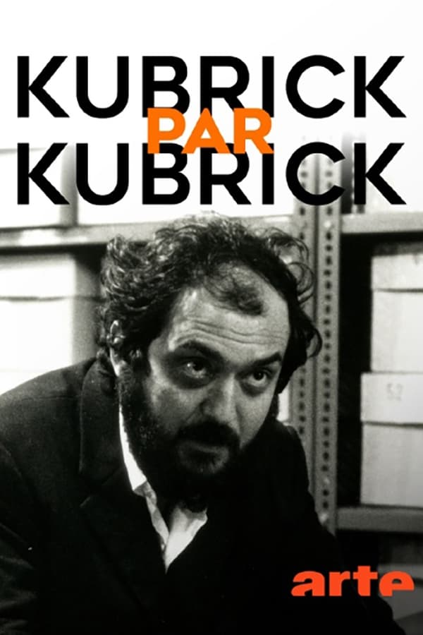 Kubrick erzählt Kubrick