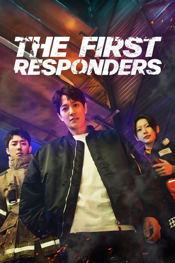 Những Người Ứng Cứu Đầu Tiên: Phần 1 – The First Responders: Season 1 (2022)